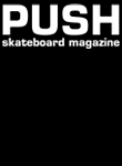 Push Skateboarding Magazine
